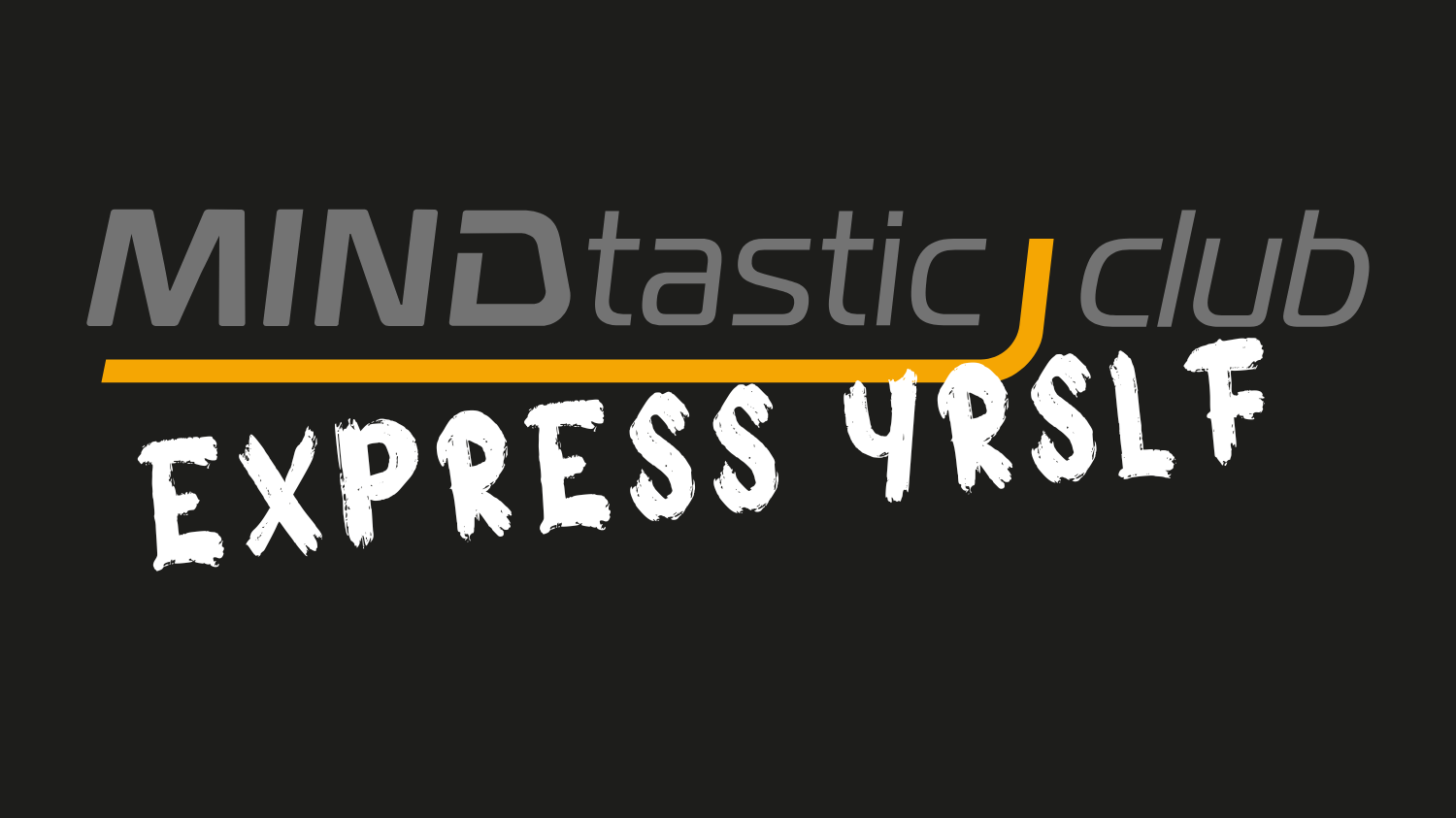 ExpressYRSLF_blackBG